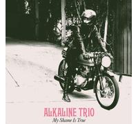 Alkaline Trio - My Shame Is True [VINYL]