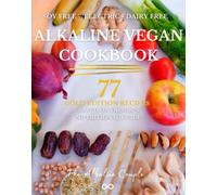 Alkaline Vegan CookBook