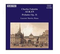 ALKAN: Preludes, Op. 31 by Laurent Martin (2009-08-17)