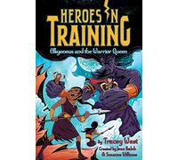 Alkyoneus and the Warrior Queen: Volume 17 (Heroes in Training)