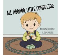 All Aboard, Little Conductor