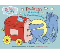 All Aboard the Circus McGurkus (Dr. Seuss Nursery Collection)
