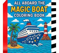 All Aboard the Magic Boat Coloring Book