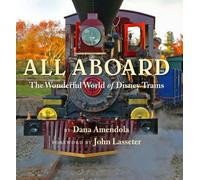 All Aboard: The Wonderful World of Disney Trains