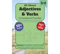 All About Adjectives & Verbs Crossword Puzzles 3rd: Puzzles for Seniors, Adults and Teens