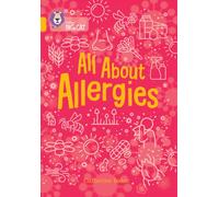 All About Allergies : Band 09/Gold