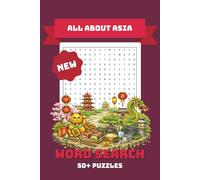 All About Asia Word Search: Funny Big Word Search Books For Adults, Senior, Puzzles Book For Anxiety Relief And Relaxation, 50+ Puzzles ...