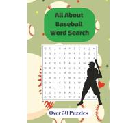 All About Baseball Word Search: Word Searches with Easy to Read Print About Baseball, Baseball Traditions, Positions, Equipment and More | 6x9 Inches, ... Holidays, Vacations, Free Time, & Relaxation
