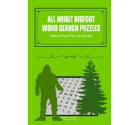 All About Bigfoot Word Search Puzzle Book: Word Searches With Easy to Read Print and About Sasquatch, Yeti, the Outdoors and More | 6x9 inches, 110 ... Gift for Vacations, Holidays and Free Time