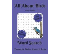 All About Birds Word Search: Word Searches With Easy-To-Read Print All About Birds, Habitat, Types and More | 6 x 9 inches, 110 pages | 50+ puzzles...Gifts For Vacation, Holidays and Free Times