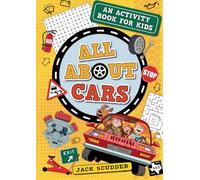 All About Cars: An Activity Book for Kids (Jack's Garage)