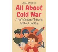 All About Cold War: A Kid's Guide to Tensions Without Battles (32)