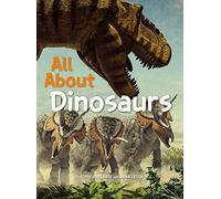 All About Dinosaurs