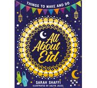 All About Eid: Things to Make and Do