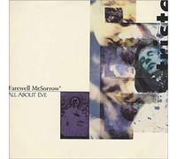 All About Eve - Farewell Mr. Sorrow