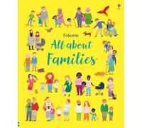 All About Families (My First Book) by Felicity Brooks (HB 2018)