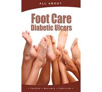 All About Foot Care & Diabetic Ulcers (All About Books)