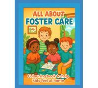 All About Foster Care