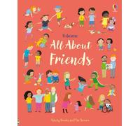 All About Friends by Felicity Brooks (Hardback Book)