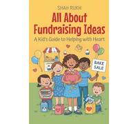 All About Fundraising Ideas: A Kid's Guide to Helping with Heart (17)