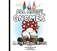 All About Gnomes: A Coloring Book