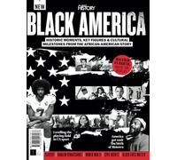 All About History Black America: Historic moments, key figures & cultural milestones from the African-American story