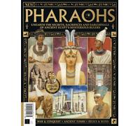 All About History Book of Pharaohs: Unleash the secrets, sacrifices, and sarcophagi of Ancient Egypt's mysterious rulers