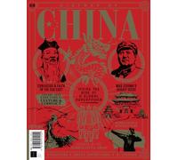All About History History of China: Inside the Rise of a Global Superpower