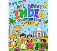 All About India Coloring Book for Kids!: Indian Culture Learning & Creative Fun