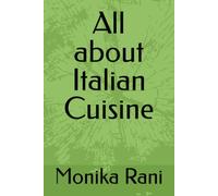 All about Italian Cuisine