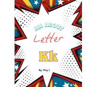 All About Letter K