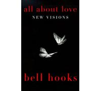 All About Love: New Visions