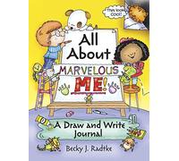All About Marvelous Me!: A Draw and Write Journal (Dover Kids Activity Books)