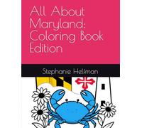 All About Maryland: Coloring Book Edition
