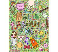 All About Me!: by Happy Doodle Club