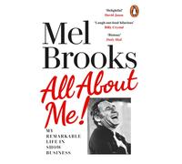 All About Me! : My Remarkable Life in Show Business