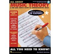 All About Music Theory: A Fun & Simple Guide to Understanding Music