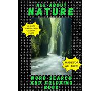 ALL ABOUT NATURE: WORD SEARCH AND COLORING BOOK