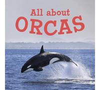 All about Orcas: English Edition (Nunavummi Reading Series)