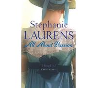 All About Passion: Number 7 in series (Bar Cynster)