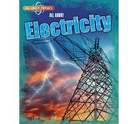 All About Physics: All About Electricity