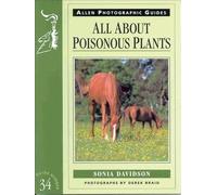 All About Poisonous Plants (Allen Photo Guide)