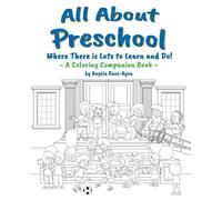 All About Preschool Companion Coloring Book: Where There is Lots to Learn and Do! (Diverse and Multicultural)