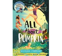 All About Pumpkin : COSTA AWARD-WINNING AUTHOR