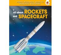 All About Rockets and Spaceships