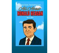 All About Ronald Reagan (Famous Faces, Fascinating Lives)