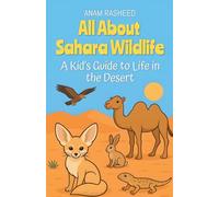 All About Sahara Wildlife: A Kid's Guide to Life in the Desert (19)