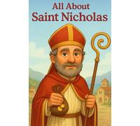 All About Saint Nicholas (The All About Books)