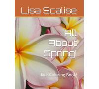 All About Spring!: kids Coloring Book!