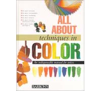 All About Techniques in Color (All About Techniques Series)